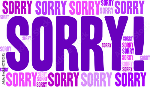 Sorry word cloud on a white background. 