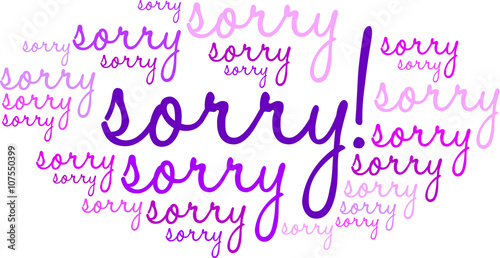 Sorry word cloud on a white background. 
