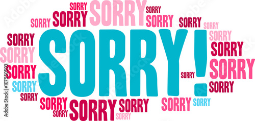 Sorry word cloud on a white background. 