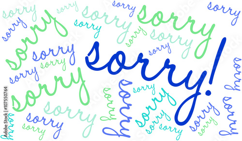 Sorry word cloud on a white background. 