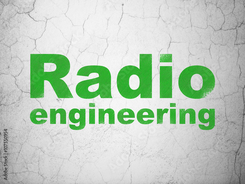 Science concept: Radio Engineering on wall background
