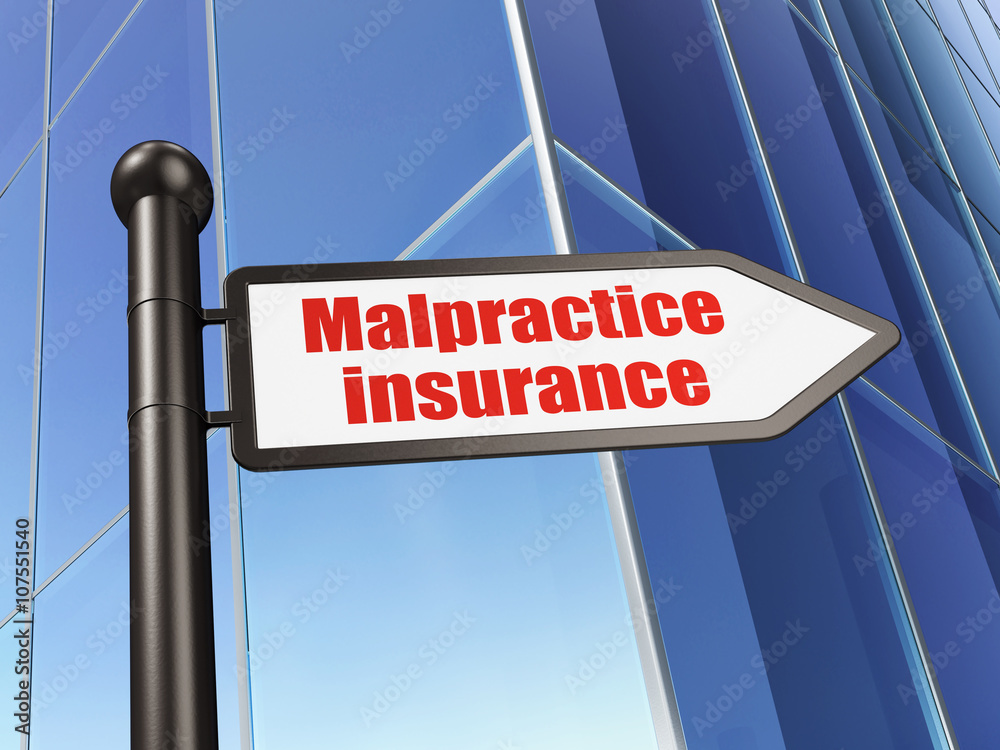 Insurance concept: sign Malpractice Insurance on Building background