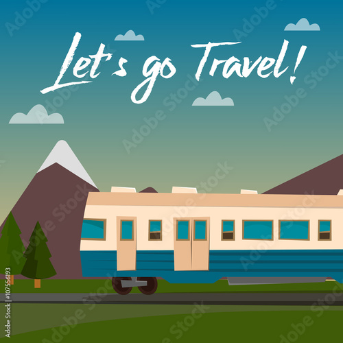 Travel Banner. Travel by Train. Time to Travel. Train on the Mountain