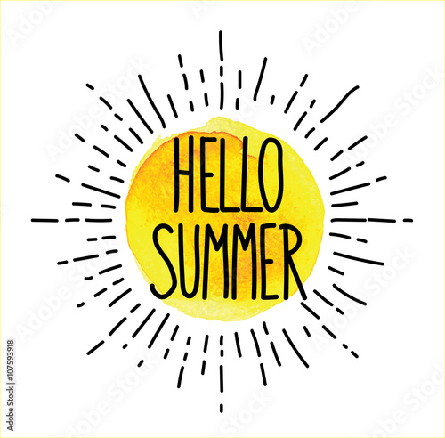 Hello summer! Vector freehand drawing with watercolor stains. Cute sun and beautiful inscription.