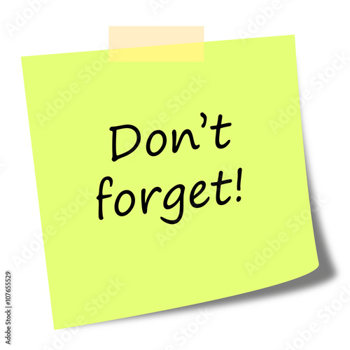 dont forget note on post it - business comunication concept