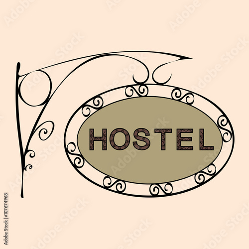 hostel text on vintage street sign