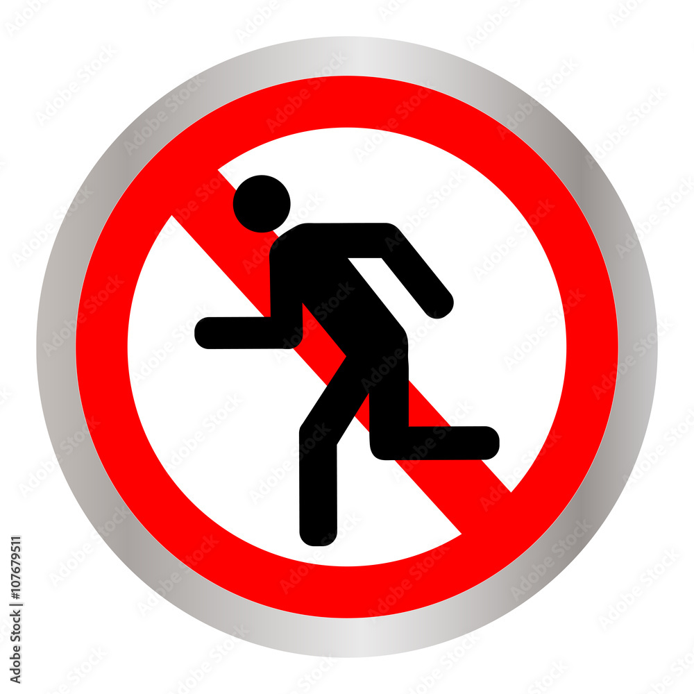 No Run Sign No Run Sign