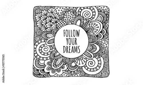 Follow Your Dreams Hand Drawn Doodle Vector Lineart Black and White