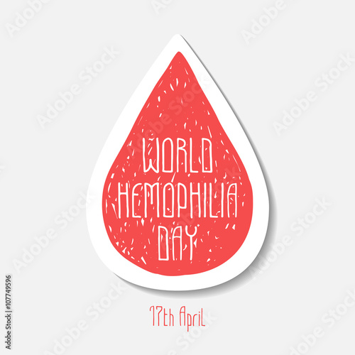 World hemophilia day. 17th April
