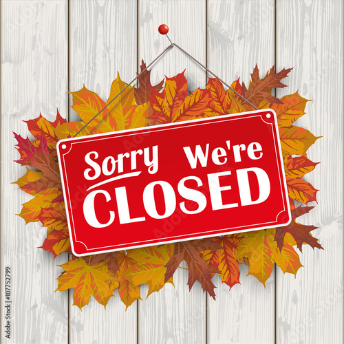 Autumn Foliage Wood Sign Closed