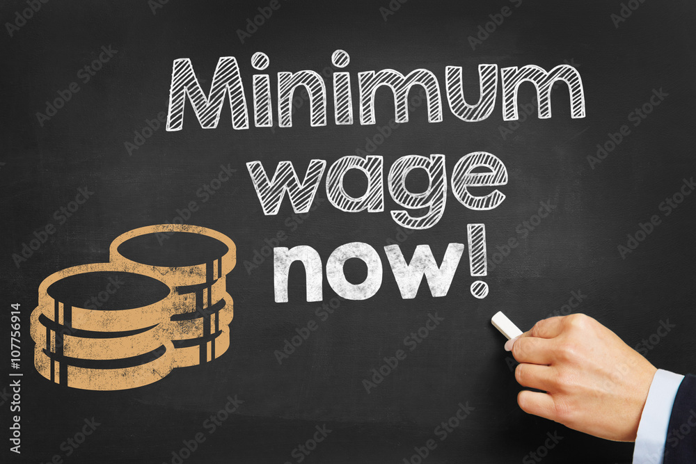 Minimum Wage Now! Stock Photo | Adobe Stock