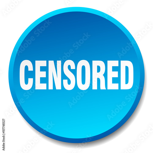 censored blue round flat isolated push button