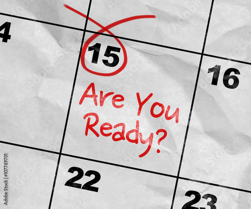 Concept image of a Calendar with the text: Are You Ready?