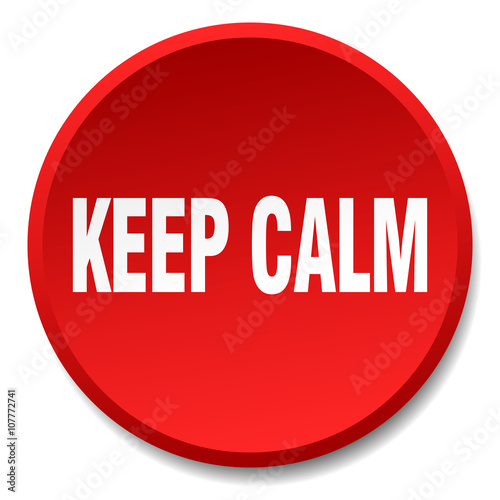 keep calm red round flat isolated push button