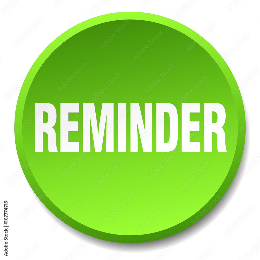reminder green round flat isolated push button reminder green round flat isolated push button