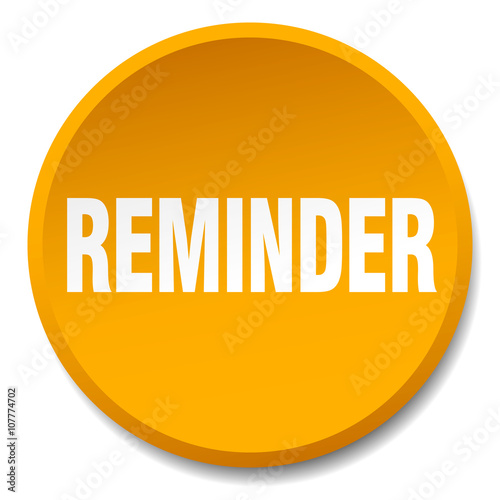 reminder orange round flat isolated push button