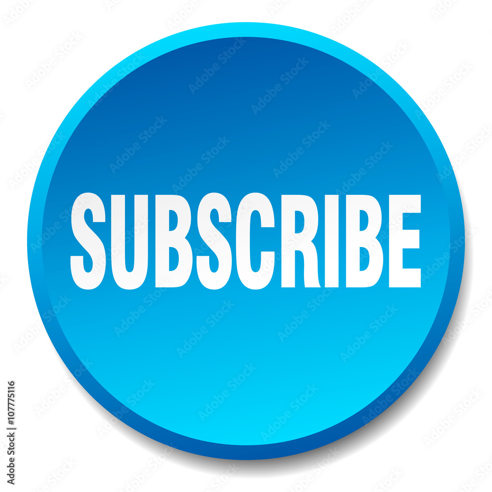 subscribe blue round flat isolated push button subscribe blue round flat isolated push button