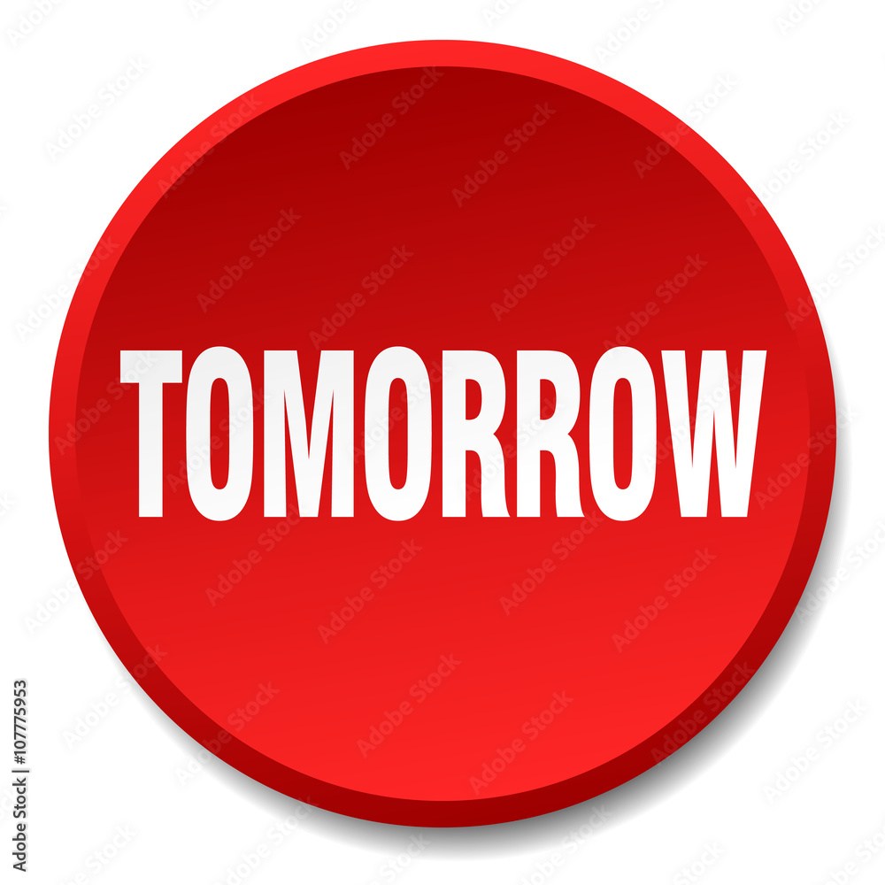 tomorrow red round flat isolated push button tomorrow red round flat isolated push button