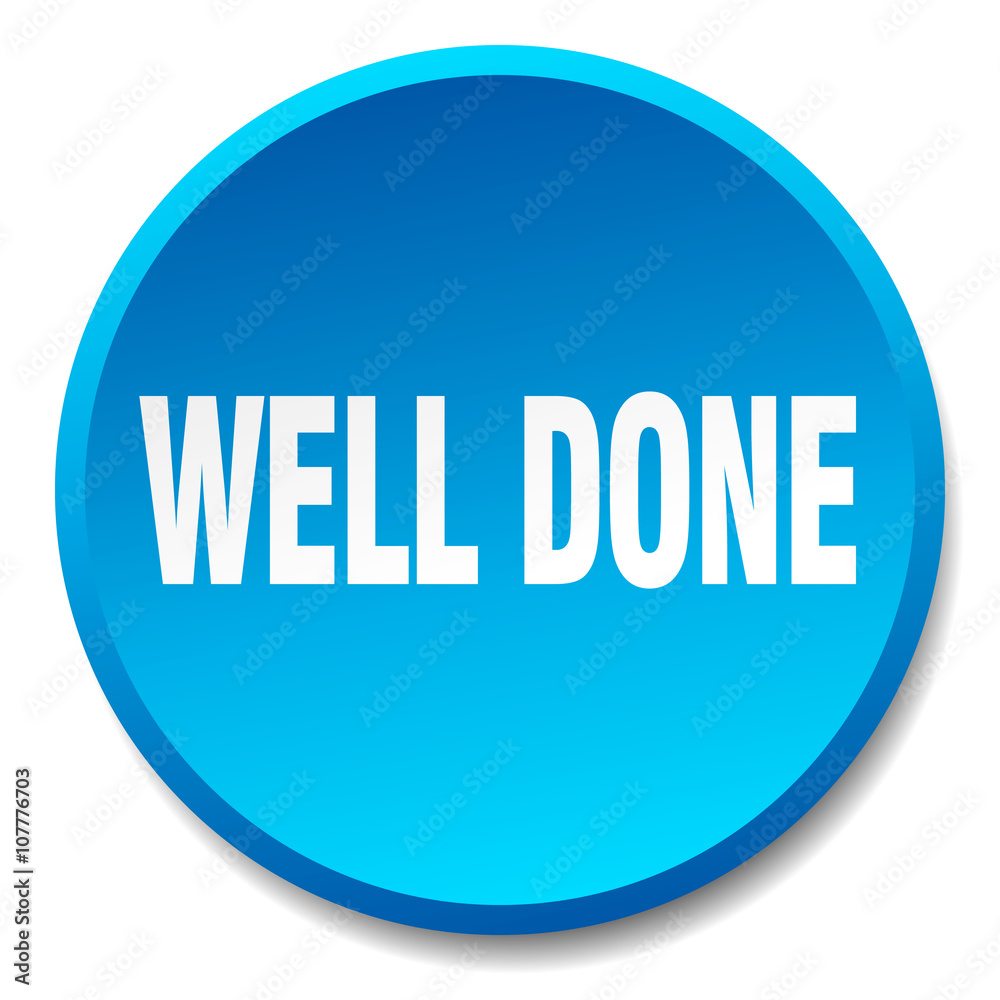 well done blue round flat isolated push button well done blue round flat isolated push button