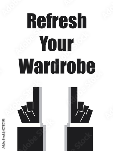 REFRESH YOUR WARDROBE typography 