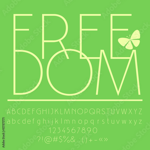 Green card with text Freedom. Vector set of letters, numbers and symbols