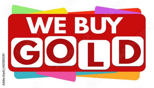 We buy gold banner or label