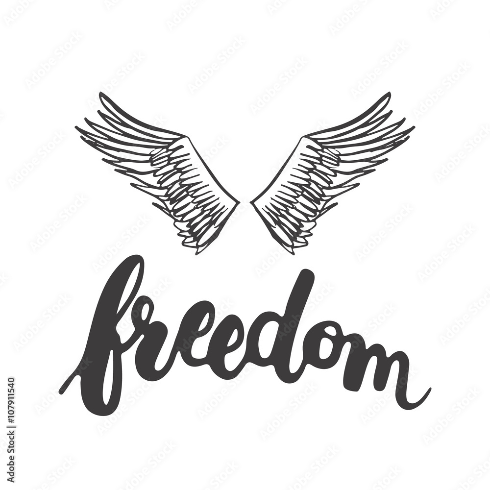 Hand drawn typography lettering phrase Freedom with birds wings on the white background. 