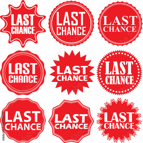Last chance red label. last chance red sign. Last chance red ban