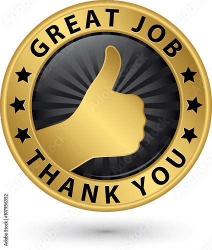 Great job golden thank you label with thumb up, vector illustrat