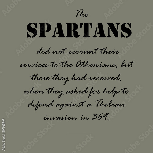 Aristotle Quotes. The Spartans did not recount...