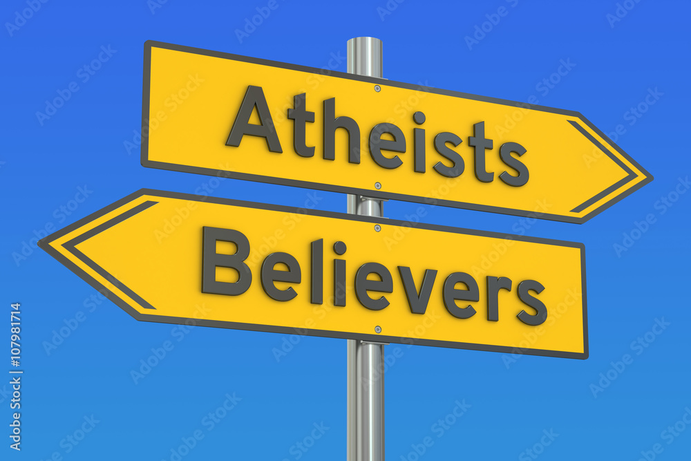 atheists or believers concept on the signpost, 3D rendering atheists or believers concept on the signpost, 3D rendering