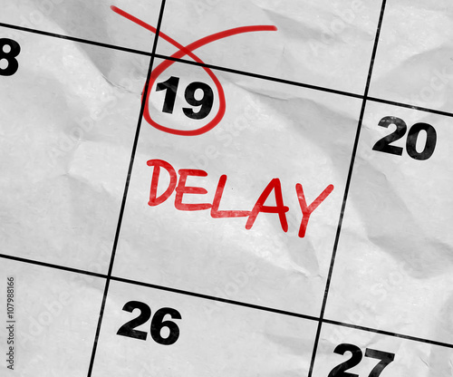 Quadro su tela Concept image of a Calendar with the text: Delay