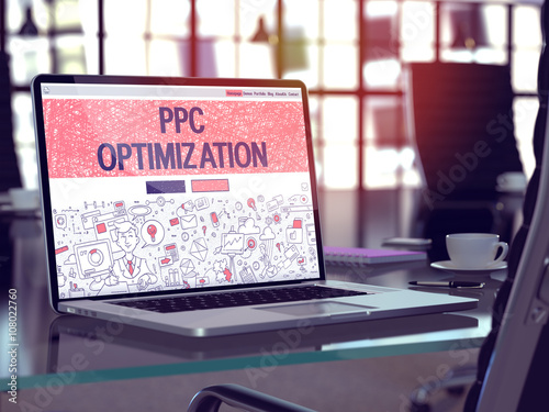 PPC Optimization Concept. Closeup Landing Page on Laptop Screen in Doodle Design Style. On Background of Comfortable Working Place in Modern Office. Blurred, Toned Image. 3D Render.