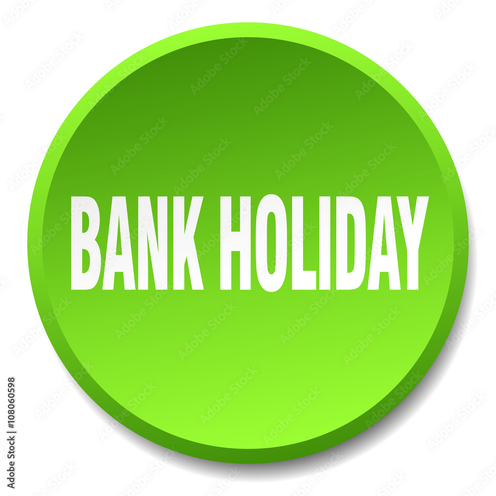 bank holiday green round flat isolated push button bank holiday green round flat isolated push button