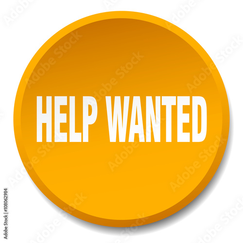 help wanted orange round flat isolated push button