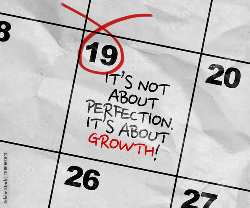 Картината върху платно Concept image of a Calendar with the text: Its Not About Perfection Its About Gr