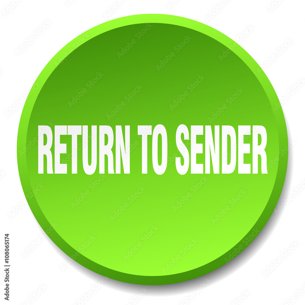 return to sender green round flat isolated push button return to sender green round flat isolated push button