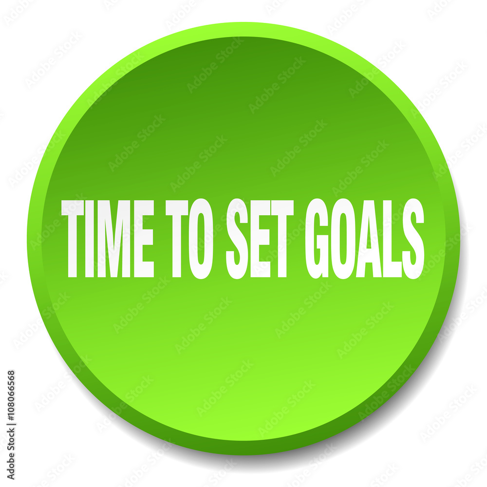 time to set goals green round flat isolated push button time to set goals green round flat isolated push button