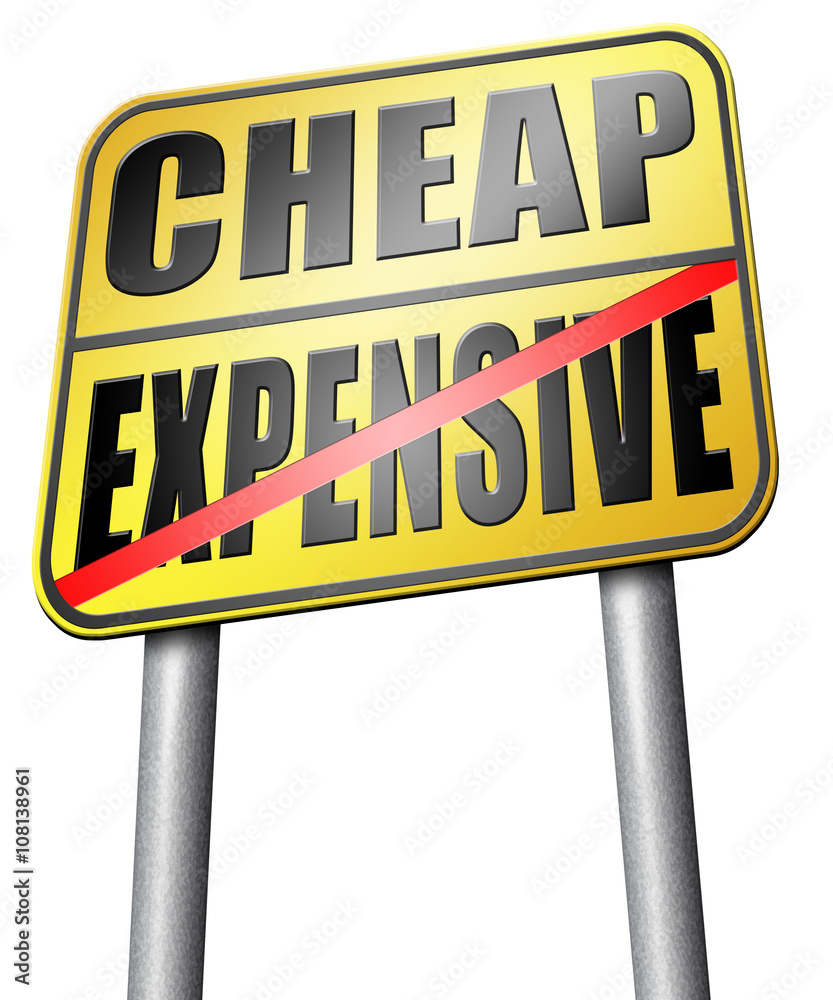 expensive versus cheap