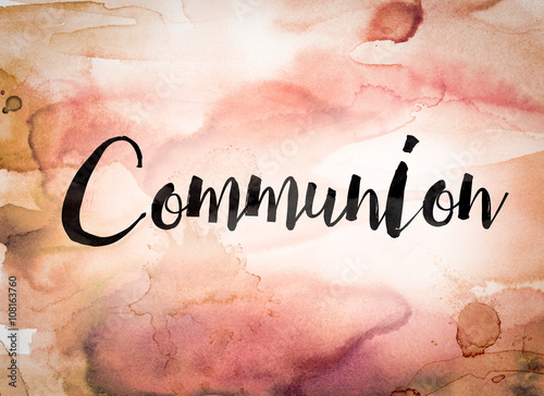 Communion Concept Watercolor Theme