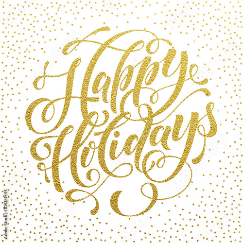 Happy Holidays Gold text  for greeting card, invitation