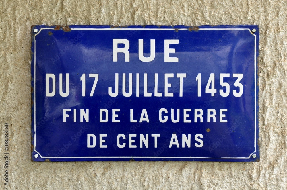 Fototapeta premium Plaque de rue évoquant la fin de la guerre de cent ans
