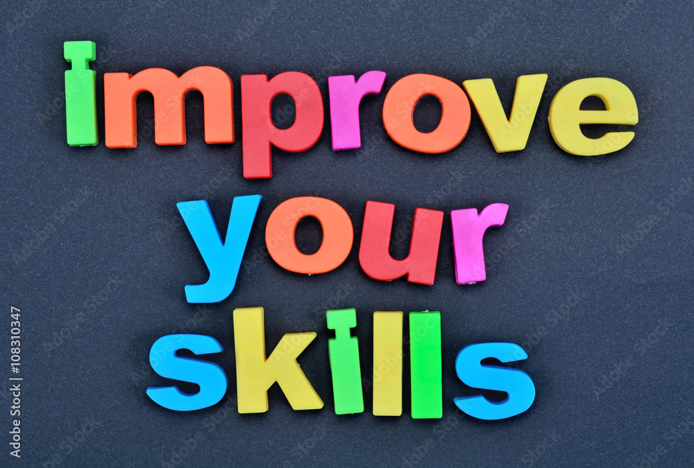 Fototapeta premium Words Improve your skills on background