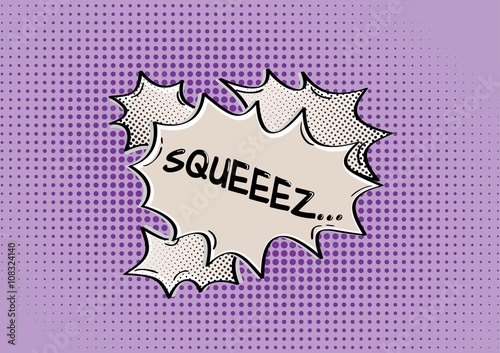 SQUEEZ comic speak bubble