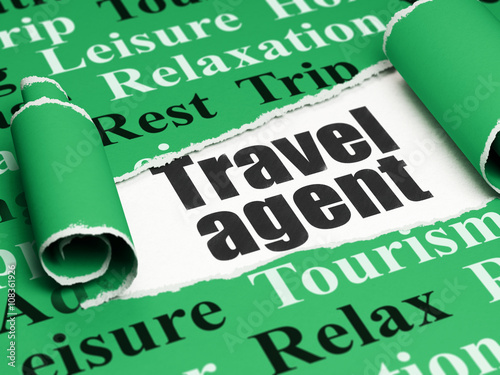 Vacation concept: black text Travel Agent under the piece of  torn paper