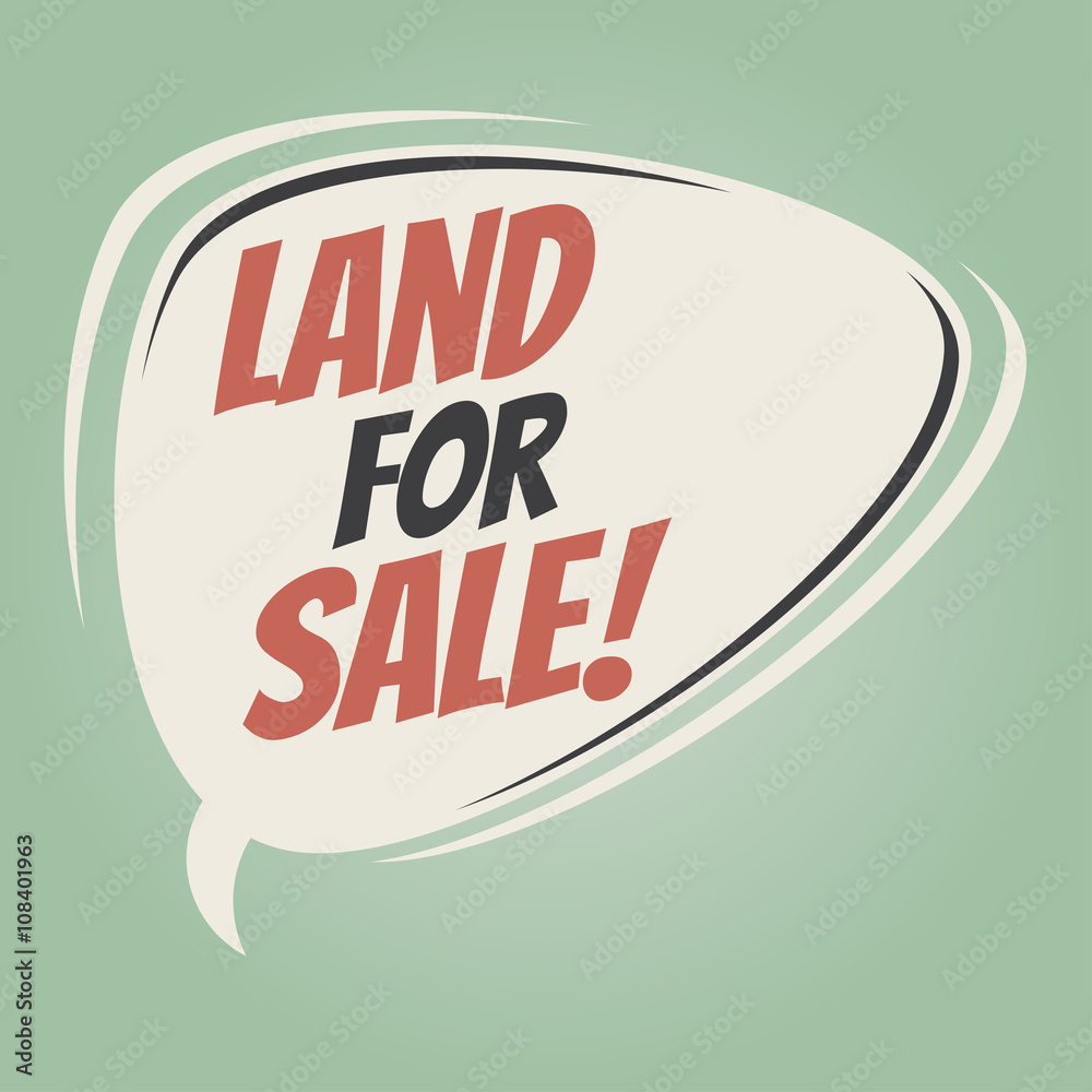 land for sale retro speech bubble