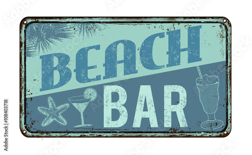 Beach bar rusty metal sign