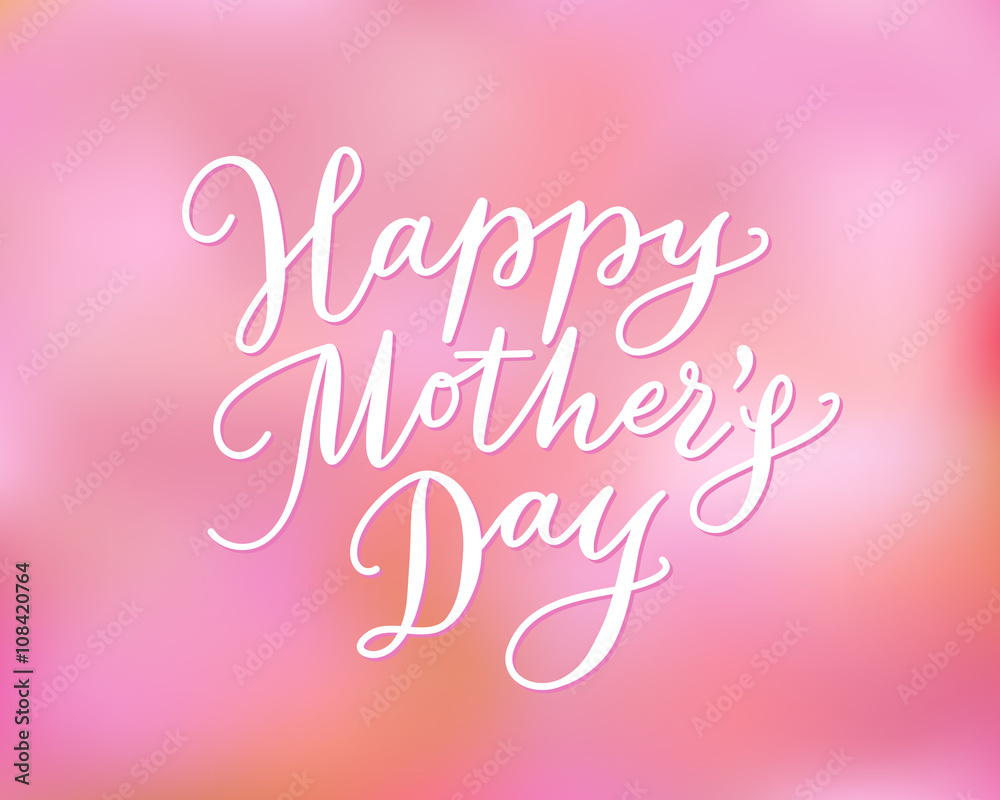 Happy mothers day hand-drawn lettering