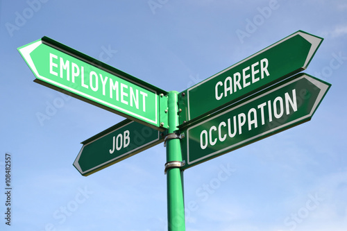 Employment, career, job, occupation signpost photo