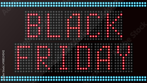 LED digital the word black friday on black background